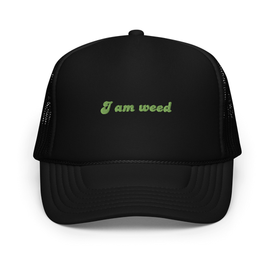 "I am weed" MGK Foam trucker hat